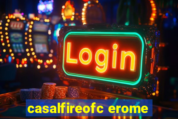 casalfireofc erome